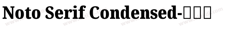 Noto Serif Condensed字体转换